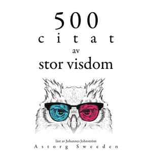 500 citat av stor visdom - Gautama Bouddha