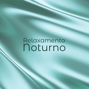 Relaxamento Noturno: Limpeza Mental Durante o Sono, Meditação do Sono, Alívio da Insônia - Natureza Musica Bem-Estar Academia