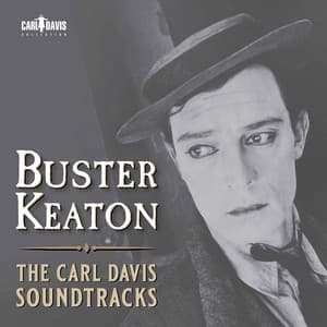 Buster Keaton: The Carl Davis Soundtracks - Carl Davis