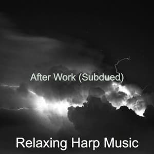 After Work - Relaxing Harp Music
