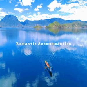Romantic Accommodation - Relaxing Piano Music