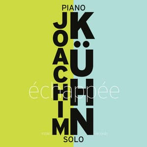 Échappée - Joachim Kühn