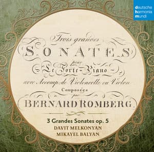 B. Romberg: Sonaten für Hammerklavier und Cello op. 5 - Bernhard Romberg