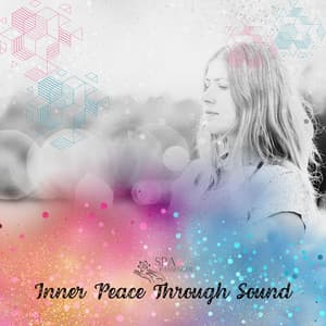 Inner Peace Through Sound - Spa Passenger
