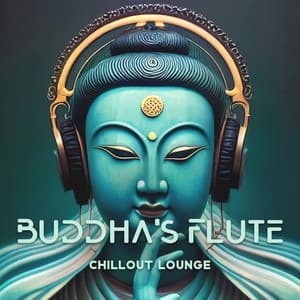 Buddha's Flute: Chillout Flute Lounge - Pan Flute Crew