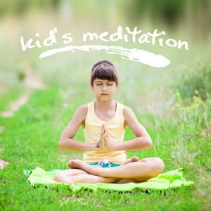 Kid's Meditation: Mindfulness for Kinds and Children’s Yogis, Breathing Exercises, Inner Calm & Stress Relief - Kids Yoga Music Masters