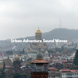 Urban Adventure Sound Waves - Office Music Experts
