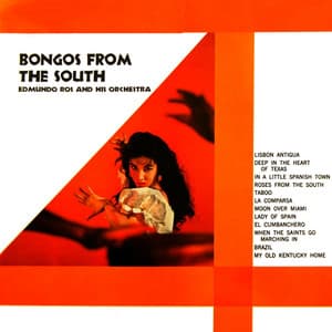 Bongos From The South - Edmundo Ros