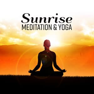 Sunrise Meditation & Yoga - Instrumental Music Zone