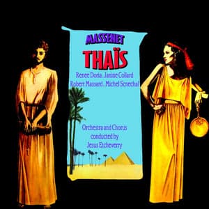 Massenet: Thais - Jules Massenet