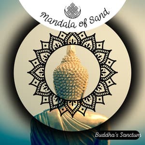 Mandala of Sand - Buddha's Sanctum