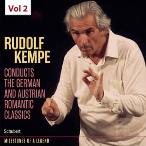 Milestones of Legends: Rudolf Kempe, Vol. 2 - Franz Schubert
