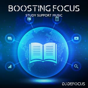 Boosting Focus: Study Support Music, Electronic Beats - DJ DeFocus
