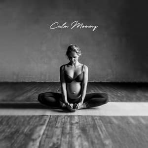 Calm Mommy - Hypnotherapy Birthing