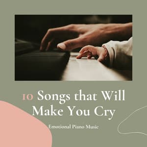 10 Songs that Will Make You Cry - Emotional Piano Music - David Favorite