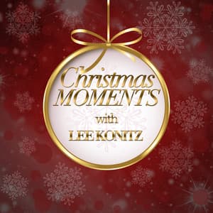 Christmas Moments With Lee Konitz - Lee Konitz