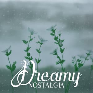 Dreamy Nostalgia: Autumn Piano Music for Rainy Weather, Gloomy Evenings - Piano Music Collection