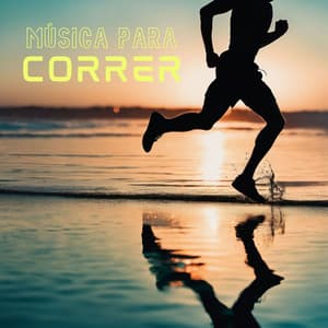 Música para Correr - Ritmos Motivadores para Hacer Deporte al Aire Libre - Correr DJ