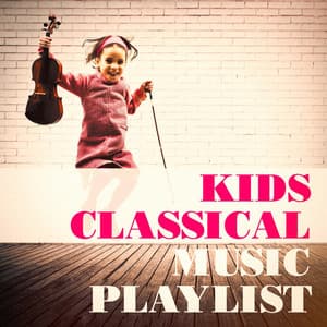 Kids Classical Music Playlist - The Hit Crew Kids