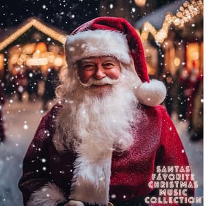 Santas Favorite Christmas Music Collection - 2023 Christmas Music Hits