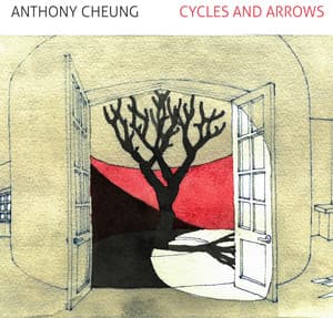 Cheung: Cycles & Arrows - Anthony Cheung