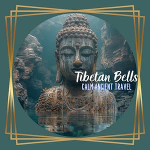 Tibetan Bells: Calm Ancient Travel - Bhutan Tradition