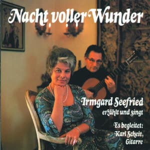 Nacht Voller Wunder - Irmgard Seefried
