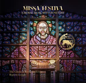 Missa Festiva: Choral Music by Flor Peeters - Flor Peeters