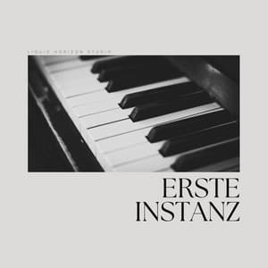 Erste Instanz - Klaviermusik Entspannen