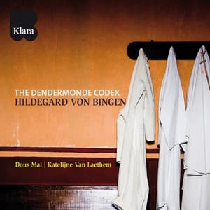 Hildegard von Bingen: The Dendermonde Codex - Hildegard von Bingen