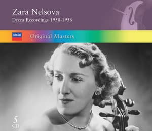 Zara Nelsova: Decca Recordings 1950-1956 - Zara Nelsova