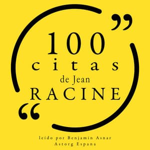 100 citas de Jean Racine - Jean Racine