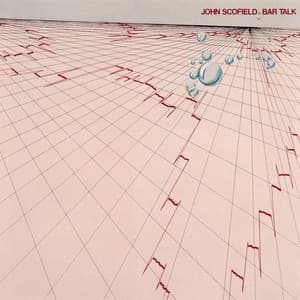 Bar Talk - John Scofield