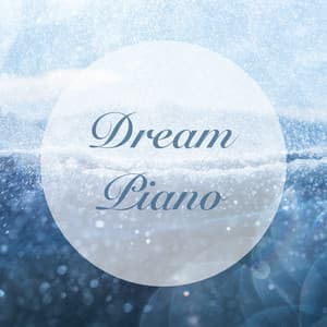 Dream Piano - Música de piano