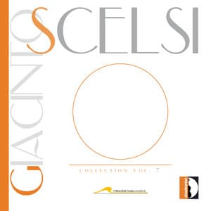 Giacinto Scelsi Collection, Vol. 7 - Giacinto Scelsi