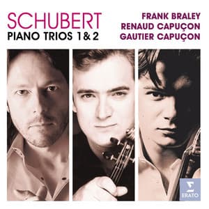 Schubert: Piano Trios Nos. 1 & 2 - Sonatensatz, D. 28 - Notturno, D. 897 - Franz Schubert