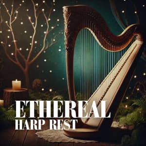 Ethereal Harp Rest: Gentle Harmonies, Nightly Calm, Restful Slumber - Sleeping Music Zone