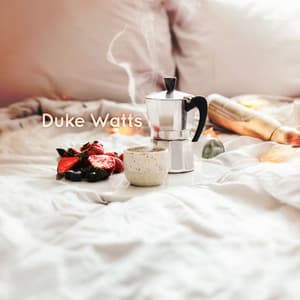 Serene Start: Soft Jazz for a Cozy Italian Morning with Coffee and a Book - Duke Watts
