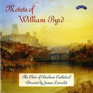Motets of William Byrd - William Byrd