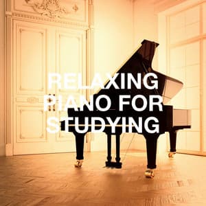 Relaxing Piano for Studying - Romantic Piano Music