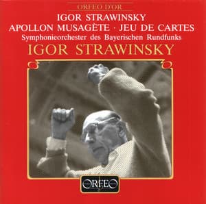 Stravinsky: Apollo & Jeu de cartes - Igor Stravinsky