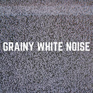 Grainy White Noise - Loopable Radiance