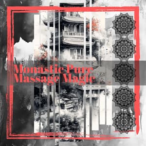 Monastic Pure Massage Magic - Zephyr Echoes