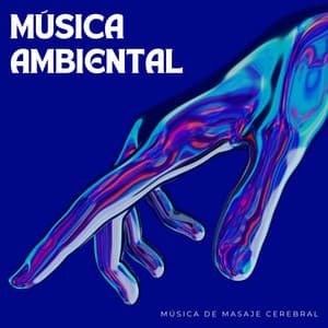 Ambientación: Música De Masaje Cerebral - Café Música Ambiente