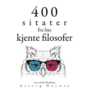 400 sitater fra lite kjente filosofer - Gaston Bachelard
