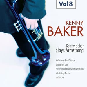 Kenny Baker Plays Armstrong Vol. 8 - Kenny Baker
