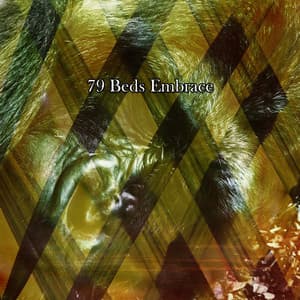 79 Beds Embrace - Chill Out 2016