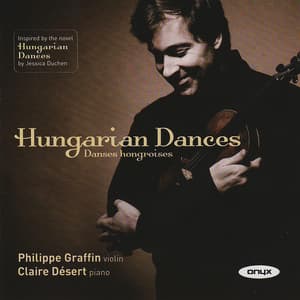 Hungarian Dances - Philippe Graffin