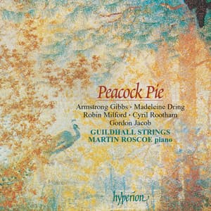 Peacock Pie: English Music for Piano & Strings - Martin Roscoe
