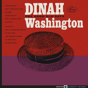 The Good Old Days - Dinah Washington